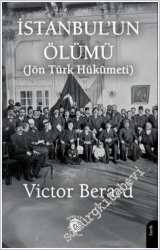 İstanbul'un Ölümü (Jön Türk Hükumeti) -        2025