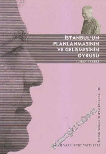 İstanbul'un Planlanmasının ve Gelişmesinin Öyküsü