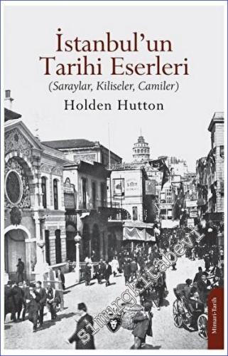 İstanbul'un Tarihi Eserleri (Saraylar Kiliseler Camiler) - 2023