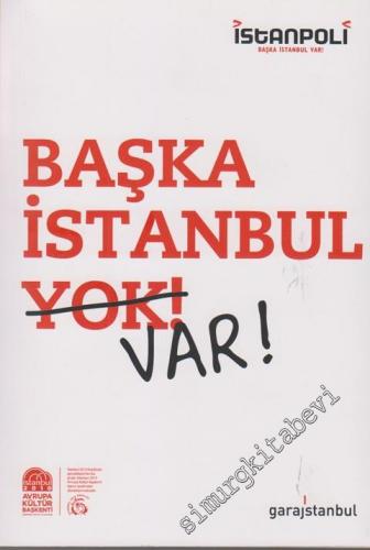 İstanpoli: Başka İstanbul Yok / Var = There is Another İstanbul