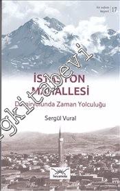İstasyon Mahallesi: Demiryolunda Zaman Yolculuğu -