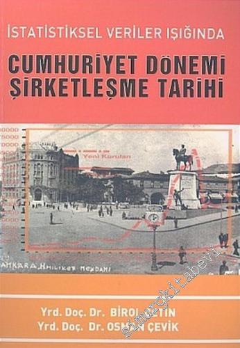 İstatistiksel Veriler Işığında Cumhuriyet Dönemi Şirketleşme Tarihi -        2005