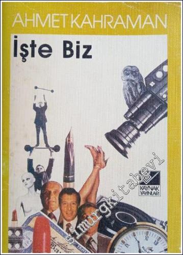 İşte Biz: Röportajlar ve Portreler -        1984