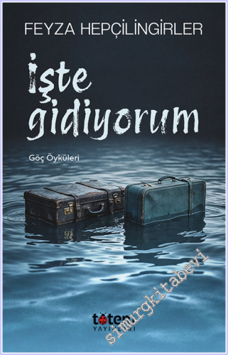 İşte Gidiyorum (Göç Öyküleri) - 2026
