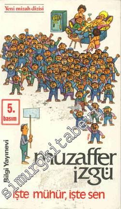 İşte Mühür İşte Sen -        2006