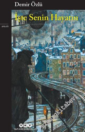 İşte Senin Hayatın -