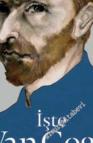 İşte Van Gogh CİLTLİ -        2017
