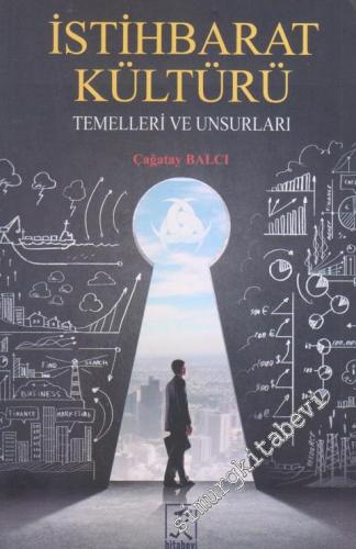 İstihbarat Kültürü : Temelleri ve Unsurları -        2018