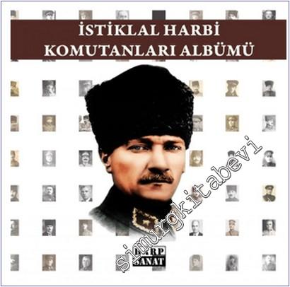 İstiklal Harbi Komutanları Albümü -        2025