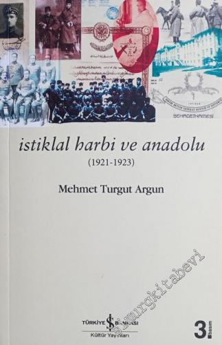 İstiklal Harbi ve Anadolu 1921 1923 -        2020