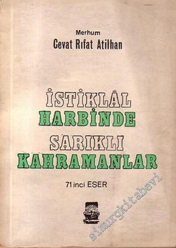 İstiklal Harbinde Sarıklı Kahramanlar  -        1967