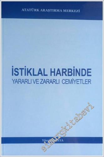 İstiklal Harbinde Yararlı ve Zararlı Cemiyetler + CD -        2011