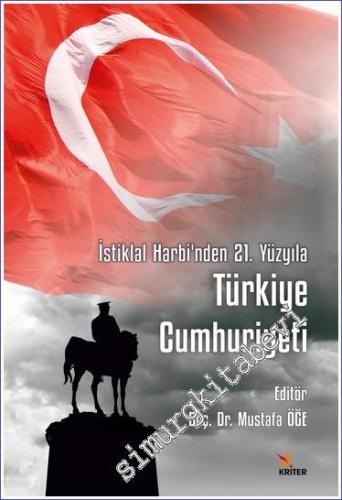İstiklal Harbi'nden 21. Yüzyıla Türkiye Cumhuriyeti - 2023