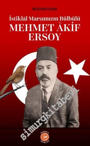 İstiklal Marşımızın Bülbülü Mehmet Akif Ersoy -        2025