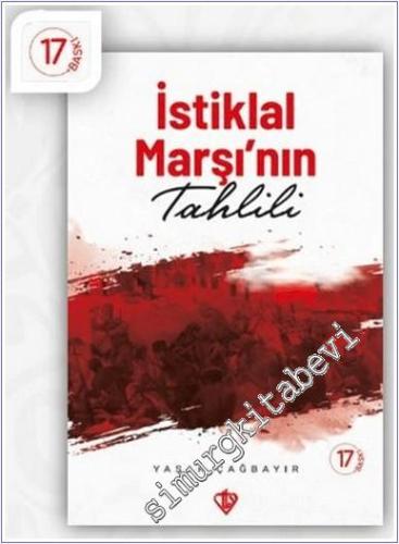 İstiklal Marşı'nın Tahlili -        2025