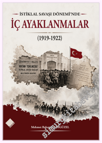 İstiklal Savaşı Dönemi'nde İç Ayaklanmalar (1919 - 1922) -         2026