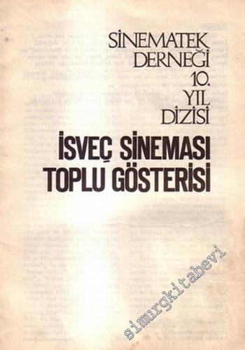 İsveç Sineması Toplu Gösterisi: Sinematek Derneği 10. Yıl Dizisi -
