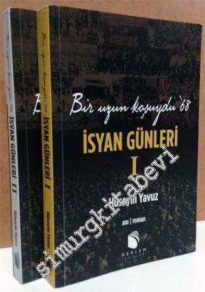 İsyan Günleri: Bir Uzun Koşuydu 68 : 2 Cilt TAKIM -