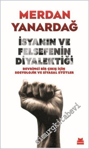 İsyanın ve Felsefenin Diyalektiği -        2025