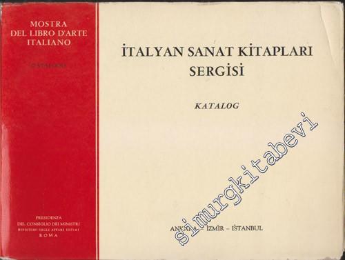 İtalyan Sanat Kitapları Sergisi: Katalog = Mostra Del Libro D'arte Italiano: Catalogo  -