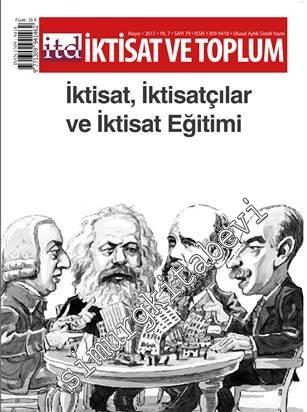İTD İktisat ve Toplum Dergisi - Dosya: İktisat, İktisatçılar, İktisat Eğitimi - Sayı: 78      Mayıs