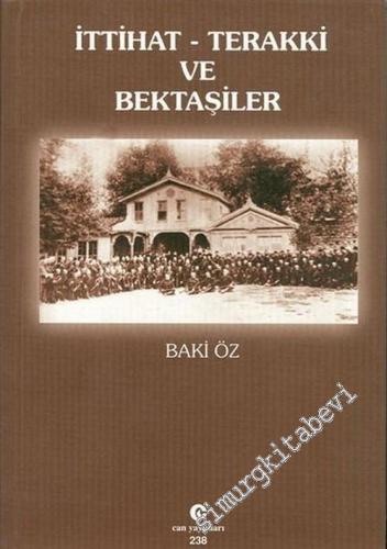 İttihat Terakki ve Bektaşiler -        2004