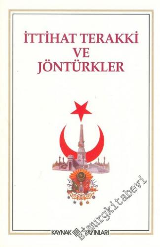 İttihat Terakki ve Jöntürkler -