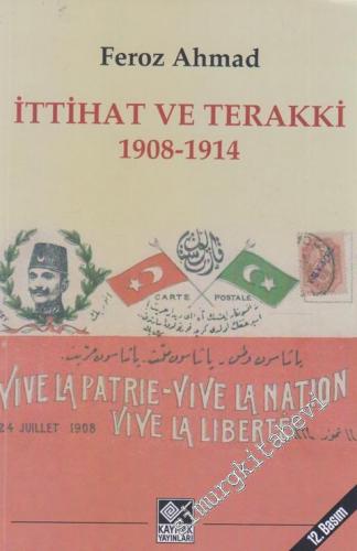 İttihat ve Terakki 1908 - 1914 -        2019