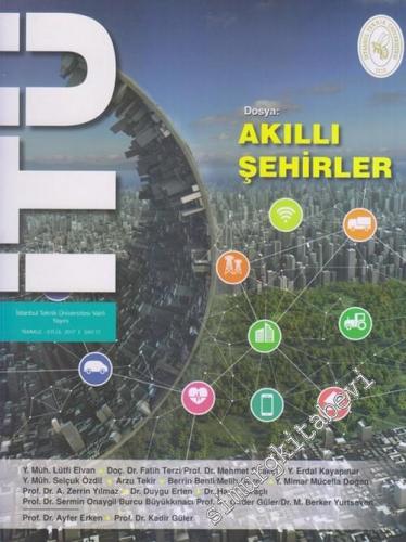 İTÜ Dergisi Dosya : Akıllı Şehirler - Sayı : 77 Temmuz - Eylül