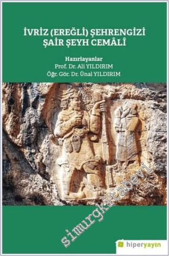 İvriz (Eğerli) Şehrengizi Şair Şeyh Cemali -        2025