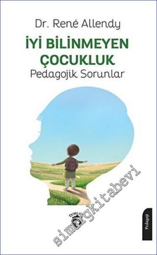 İyi Bilinmeyen Çocukluk Pedagojik Sorunlar -        2023