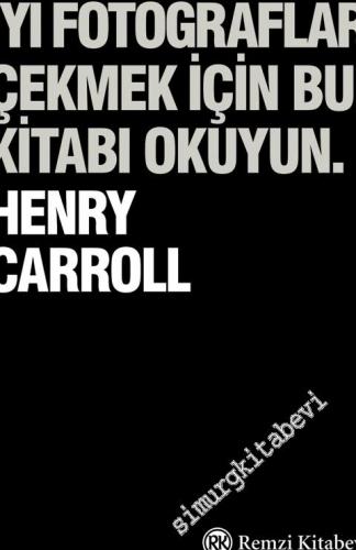 İyi Fotoğraflar Çekmek İçin Bu Kitabı Okuyun. -