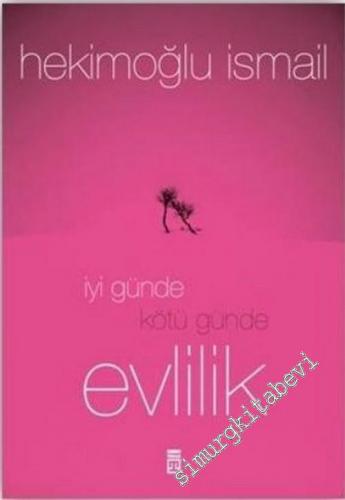 İyi Günde Kötü Günde Evlilik
