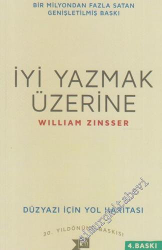 İyi Yazmak Üzerine: Düzyazı için Yol Haritası -