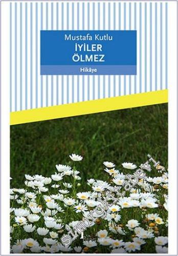 İyiler Ölmez -        2020