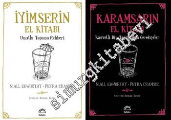 İyimserin El Kitabı: Umutlu Yaşama Rehberi / Karamsarın El Kitabı: Kasvetli Bir Yaşam İçin Gerekçeler -
