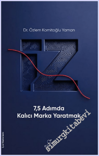 İz : 7.5 Adımda Kalıcı Marka Yaratmak