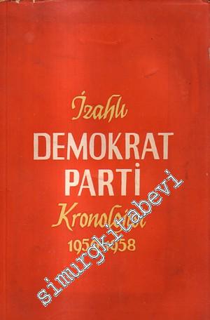 İzahlı Demokrat Parti Kronolojisi 1950 - 1958 - Cilt: 2 -        1959