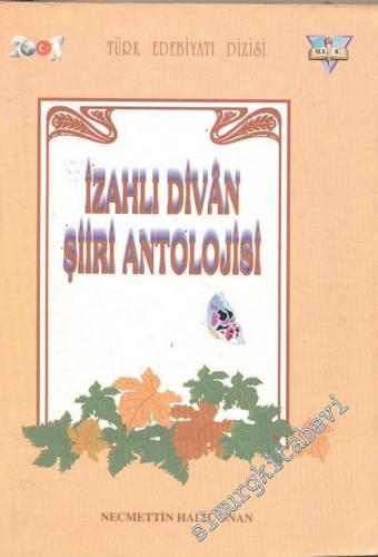 İzahlı Divan Şiiri Antolojisi