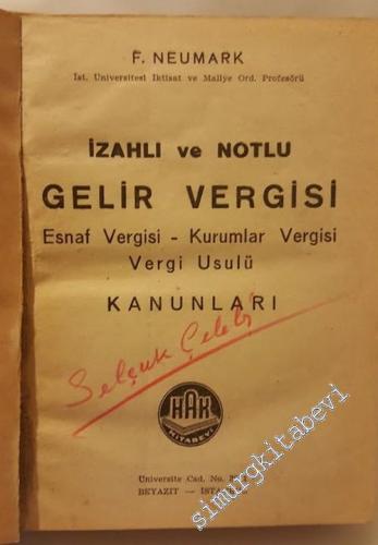 İzahlı ve Notlu Gelir Vergisi: Esnaf Vergisi, Kurumlar Vergisi, Vergi 