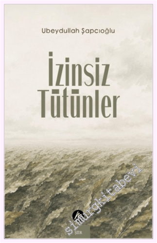 İzinsiz Tütünler -         2026
