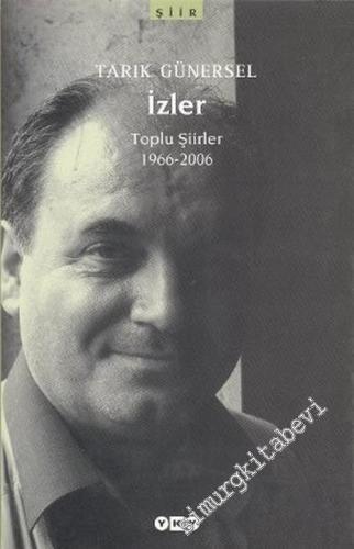 İzler - Toplu Şiirler 1966 - 2006 -        2006