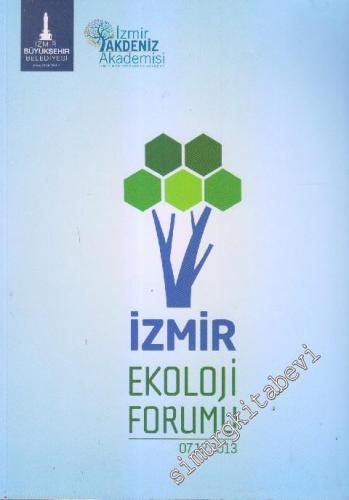 İzmir Ekoloji Forumu Hazırlık Çalışmaları ve Sonuç Raporları (07.12.20