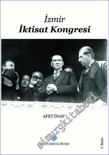 İzmir İktisat Kongresi 17 Şubat - 4 Mart 1923 - 2020