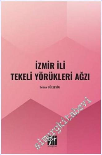 İzmir İli Tekeli Yörükleri Ağzı -        2023