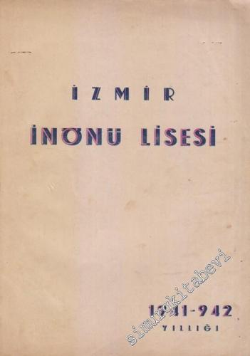 İzmir İnönü Lisesi 1941 - 1942 Yıllığı -        1941