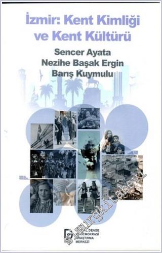 İzmir : Kent Kimliği ve Kent Kültürü -        2023