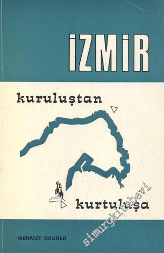 İzmir: Kuruluştan Kurtuluşa -        1970
