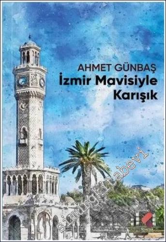 İzmir Mavisiyle Karışık -        2024