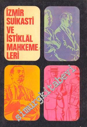İzmir Suikasti ve İstiklal Mahkemeleri -        1971